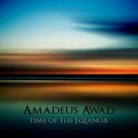 Amadeus Awad : Time of the Equinox